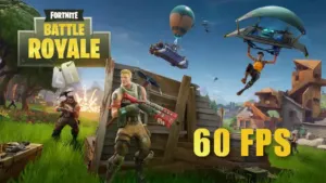 Fortnite - mode 60 fps - mise à jour