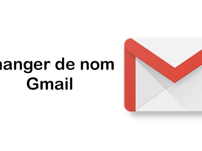 Changer de nom Gmail