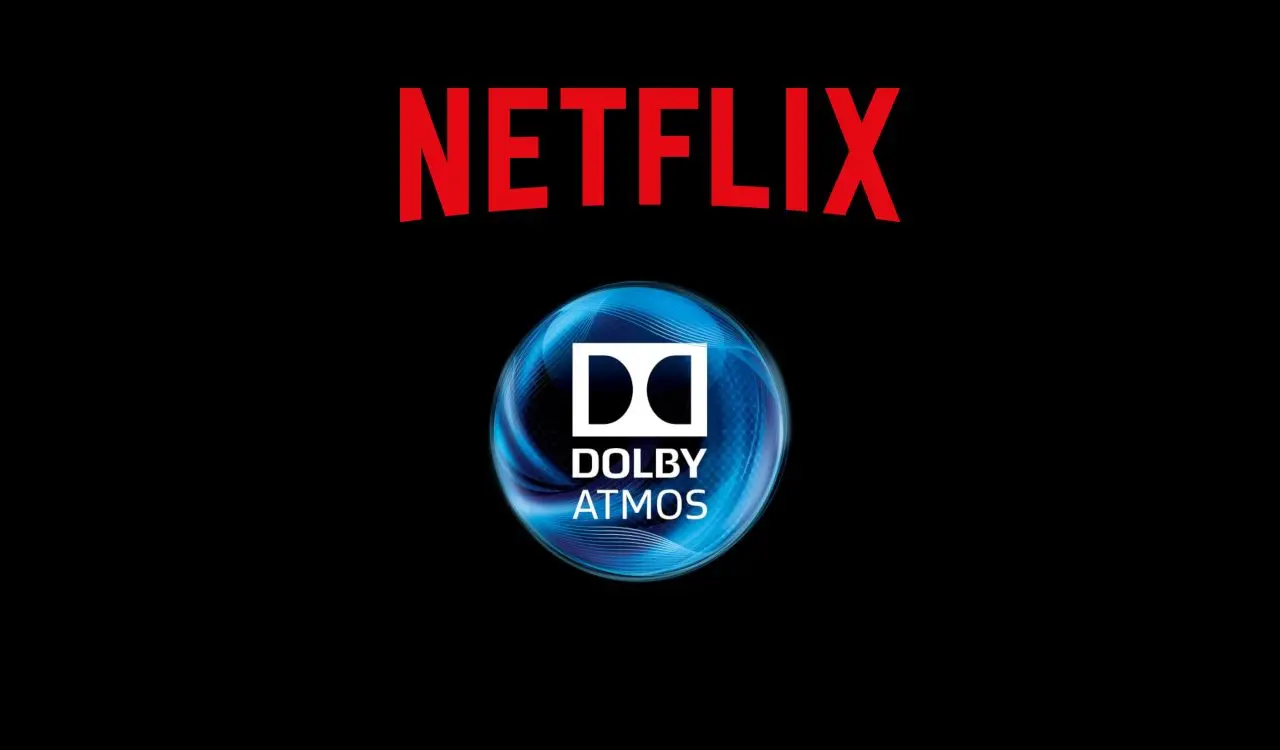 Netflix lance le son haute qualité, 5.1 et Dolby Atmos