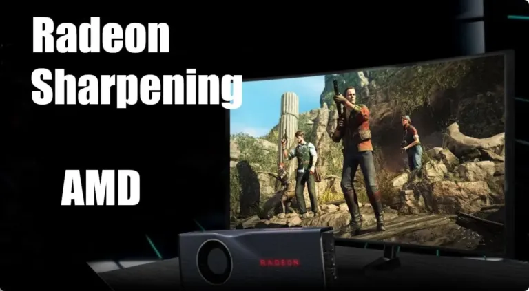 Radeon Image Sharpening : amélioration d’image et Upscaling