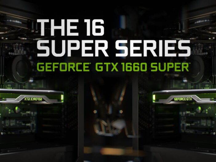 Nvidia dévoile la GTX 1660 Super et GTX 1650 Super