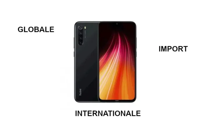 Redmi Note 8 - version globale, internationale ou import Chine