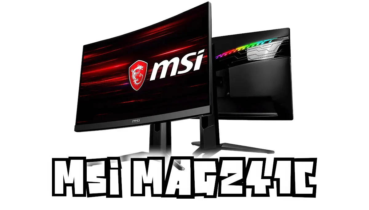 Test MSI Optix MAG241C : Qualité d’image et performance