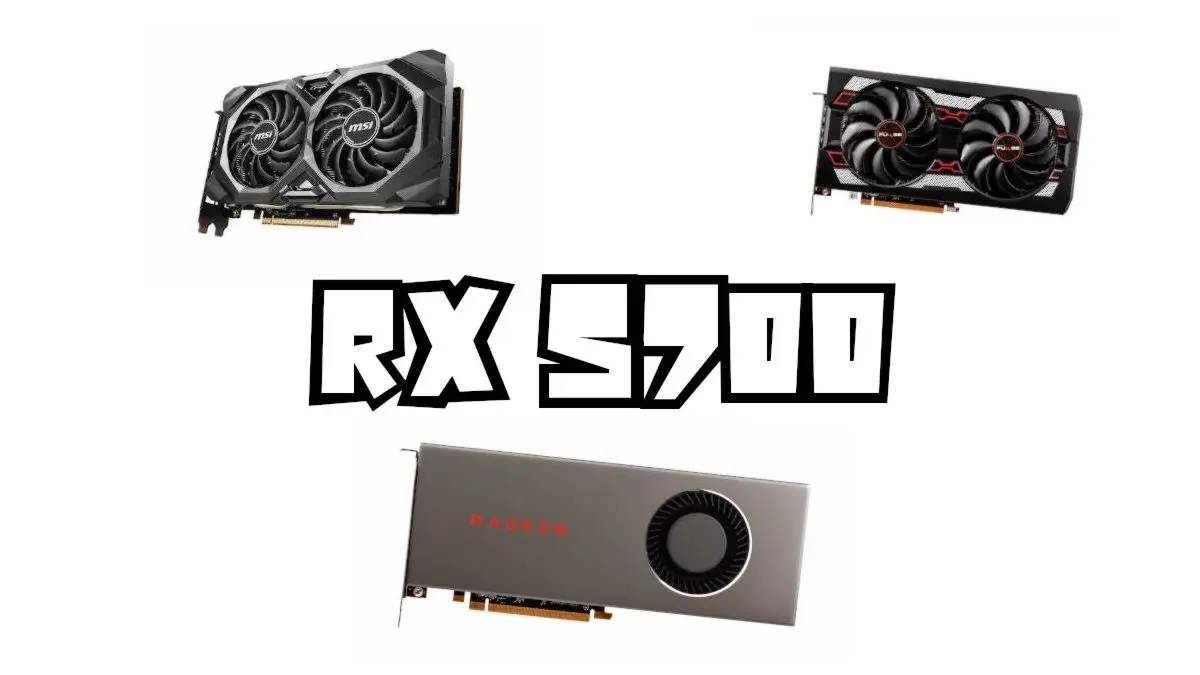 Quelle RX 5700 choisir ? Quelle marque ? Guide d’achat Radeon AMD