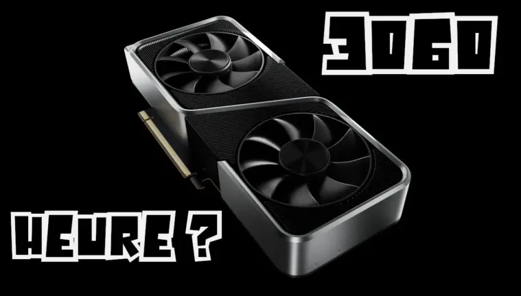 RTX 3060 date et heure de sortie