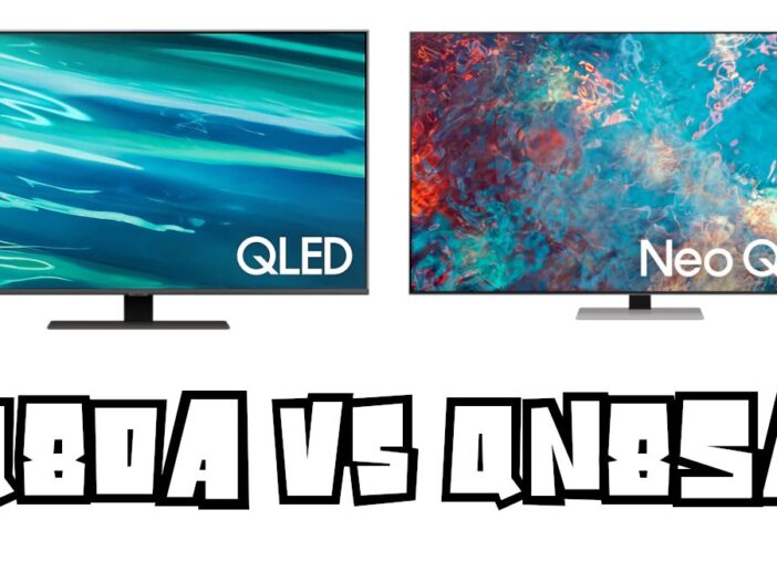 Samsung Q80A vs QN85A