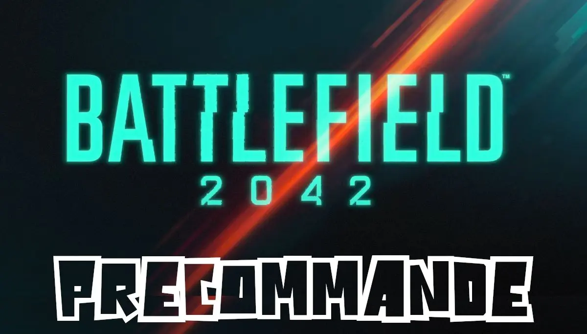 Battlefield 2042 Précommande à 45€ et accès à la beta !
