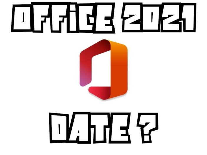 Microsoft Office 2021 date de sortie