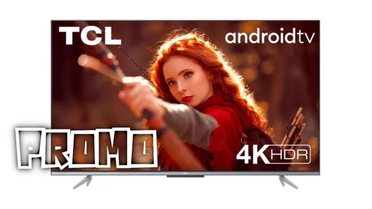 Bon plan TCL P725 : 329€ pour une TV 4K Android de 2021