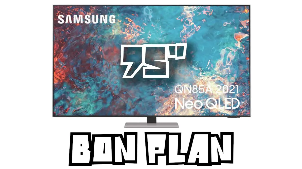 Bon Plan Samsung QE75QN85A : 400€ de réduction sur TV Neo QLED !