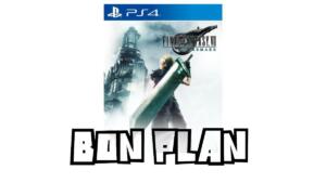 Bon Plan Final Fantasy VII Remake PS4 et PS5