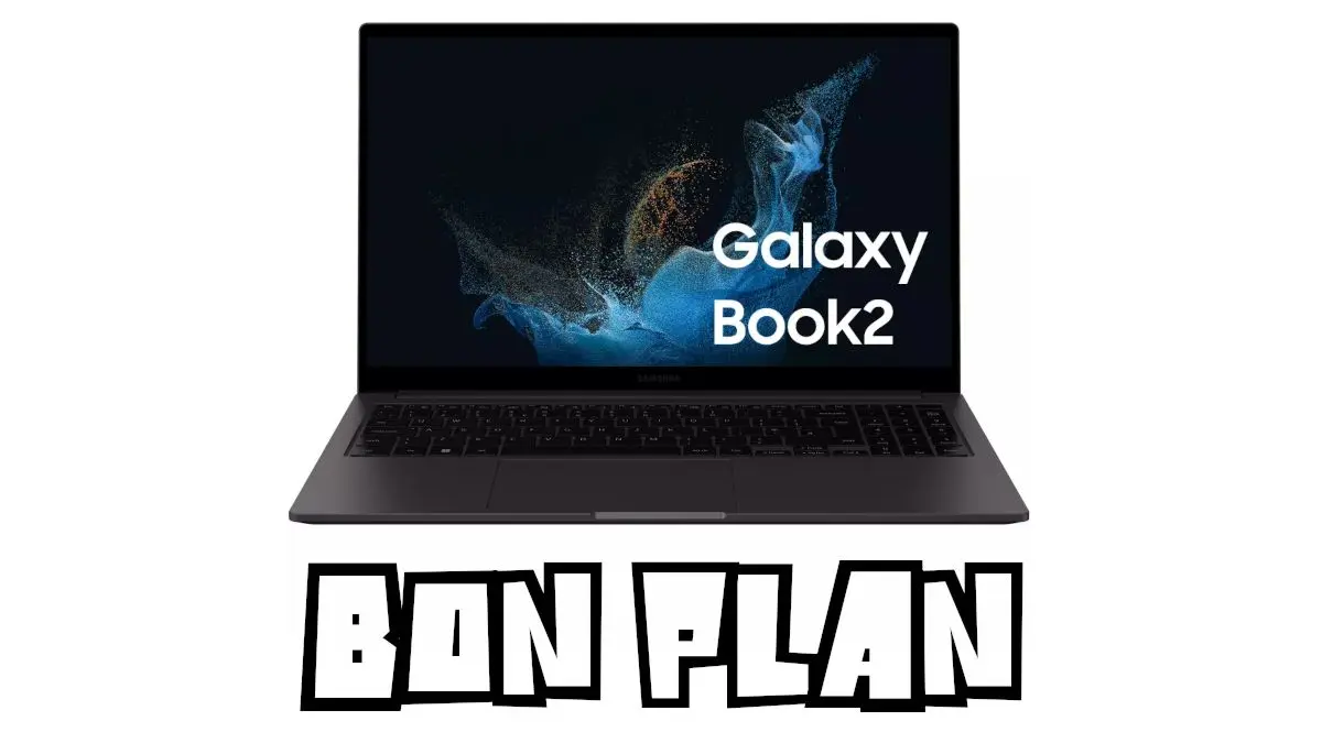 Bon Plan Samsung Galaxy Book 2 à 539€ (-37%)