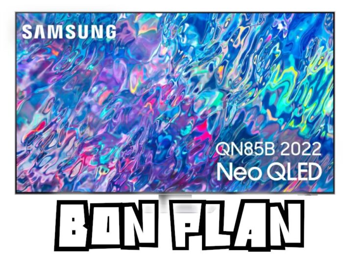 Bon Plan TV Samsung QE55QN85B