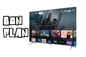 Bon Plan TV TCL 55C635