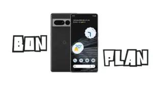 Bon Plan Google Pixel 7 Pro