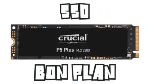 Bon plan SSD M2 NVMe Crucial P5 Plus 2To