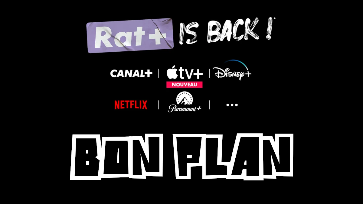 Bon plan Canal Plus Rat avec Netflix, Disney, Apple TV, OCS et Paramount
