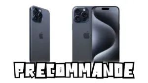 Précommande iPhone 15 Pro Max