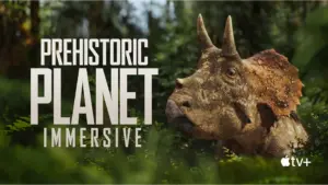 Apple vidéo immersives - Prehistoric Planet Immersive