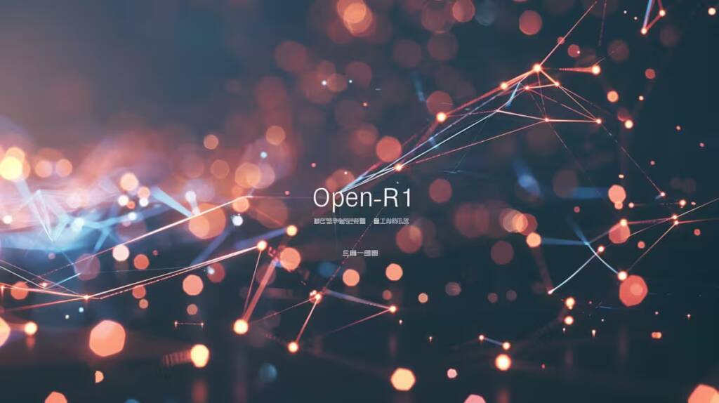 Open R1 projet Open Source basé sur DeepSeek R1