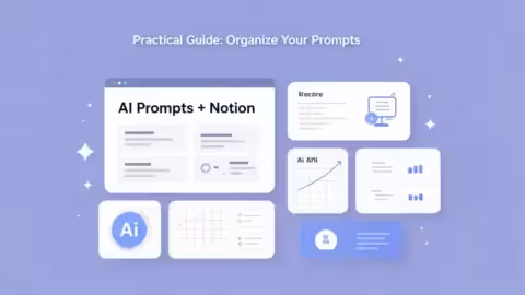 Guide pratique organiser ses prompts IA avec Notion