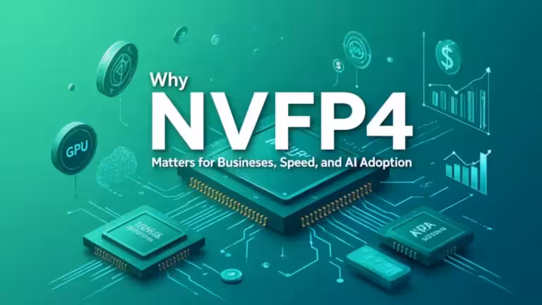 Pourquoi le NVFP4 compte pour les entreprises